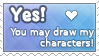 yes! you may draw my characters!